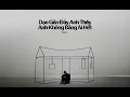 HIEUTHUHAI - Dạo Gần Đây Anh Thấy Anh Không Bằng Ai Hết (prod. by Kewtiie) | Official Lyric Video