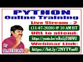 PYTHON Online Training Live Stream - 2 By Mr DURGA Sir