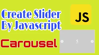 Html Css Make Carousel By Vanilla Javascript - Tutorial