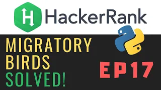 Solving Hackerrank with Python Migratory Birds Ep17
