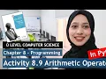 Activity 8 9 Arithmetic Operators PROGRAMMING Chapter 8 O LEVEL COMPUTER SCIENCE