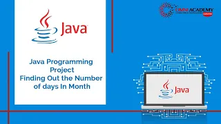 Java Programming Module-7 Finding out the number of days in a month Omni Academy