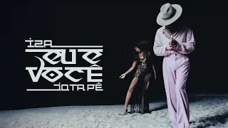IZA e Jota.pê - Eu e Você