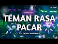 Lagu DJ TEMAN RASA PACAR STYLE PARTY BASS HOREG 2025 #djhoreg 