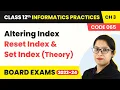 Altering Index Reset Index Set Index Theory Code 065 Class 12 Informatics Practices Ch 3