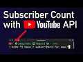 Starting the Channel - Getting my Subscriber Count with YouTube Data API v3
