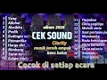 Lagu ALBUM CEK SOUND CLARITY🔈AUDIO JERNIH COCOK DI SETIAP ACARA🎵BASS HALUSS EMPUK