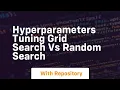hyperparameters tuning grid search vs random search