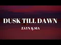 Download Lagu ZAYN \u0026 Sia - Dusk Till Dawn (Lyrics)