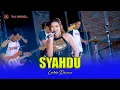 Lagu SYAHDU - CANTIKA DAVINCA - OM SAVANA SAKJOSE