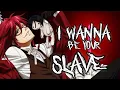Download Lagu ✮Daycore - I WANNA BE YOUR SLAVE