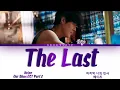Lagu Heize (헤이즈) - The Last (마지막 너의 인사) Our Blues OST Part 2 (우리들의 블루스 OST) Lyrics/가사 [Han|Rom|Eng]