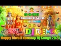 Lagu Happy Diwali Nonstop Dj Songs 2025💞Dj Remix💞Diwali Special Dj Songs💞Happy Diwali Dj Song💞Dj Vishal