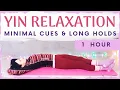 Download Lagu 60 Minute Yin Yoga with Minimal Cues and Extra Long Holds - Deep Advanced Yin to Relax // Quiet yin