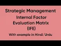 Internal factor evaluation IFE Matrix in Hindi with example