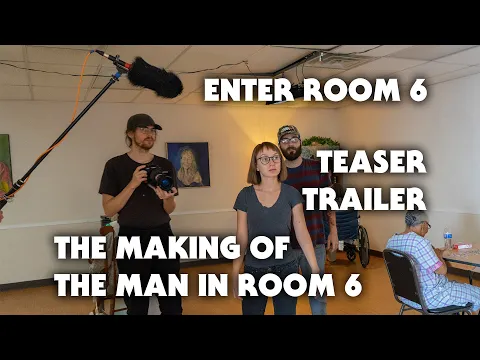 Enter Room 6: The Making of The Man in Room 6 (Teaser Trailer)