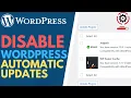 How to Manually Disable Automatic Updates in WordPress Disable WP Core Theme and Plugin Updates