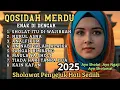 Download Lagu PALING ENAK DI DENGAR 🥰 LAGU QOSIDAH MERDUU || PENYEJUK HATI || PALING BANYAK DI CARI 2025 ❤️‼️