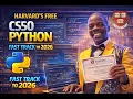 CS50 Harvard Python Roadmap - Beginners to PRO in 2026