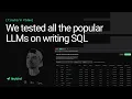 We tested the SQL-generation ability of the top LLMs Here s what we learned