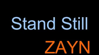 Stand still / Zayn Malik / Lyrical video