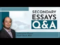 Secondary Essays Q and A - Expert Advice Live