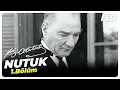 Download Lagu Nutuk Mustafa Kemal Atatürk | 1. Bölüm