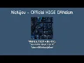 Official HIGE DANdism - nichijou(Subthai)