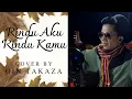Download Lagu Rindu aku Rindu Kamu - Doel Sumbang | Cover By Oin Takaza