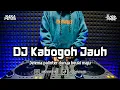 Download Lagu DJ KABOGOH JAUH | BOOTLEG REMIX SUNDA 2024 TERBARU