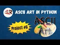 How to make a ASCII Art pyfiglet py Pygame By Riya Gupta