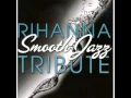 Download Lagu Rihanna-Umbrella (Smooth Jazz Tribute)