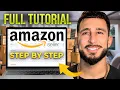 How To Use Amazon Seller Central FULL Tutorial 2024
