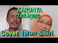 Karunya Yanti Aryanto  Cover Iwan \u0026 Sri