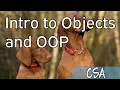CSA Intro to Objects and OOP