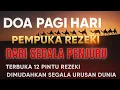 Download Lagu PASTI TERKABUL..!! MENJADIKAN REZEKI YANG TERSENDAT MENJADI MENGALIR DERAS TAK TERBENDUNG, PUTAR 1X