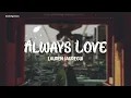 Always Love - Lauren Jauregui (Lyrics)