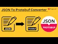 JSON to Protobuf Creator Convert between JSON and Protobuf instantly