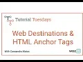 Woz U Learn to Code Link to Web Destinations with HTML Anchor Tags