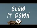 Download Lagu The Kid Laroi - Slow It Down (Lyrics) Feat. Quavo