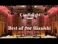 Fever Candlelight Orchestra Best of Joe Hisaishi - Howl s Moving Castle