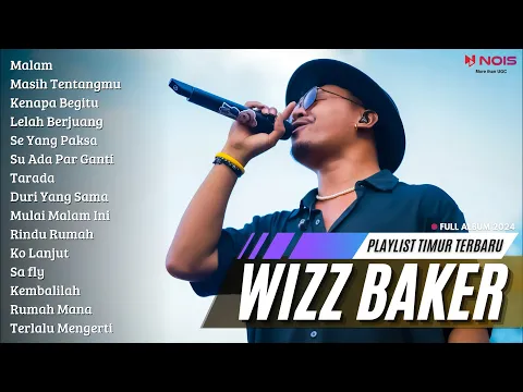 Download MP3 WIZZ BAKER - Malam | Full Album Terbaru (2024)