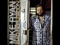 When I Drink Beer - Mike Ryan