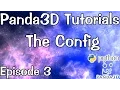 Panda3D Tutorial Ep 3 The Config