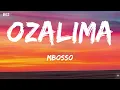 MBOSSO - OZALIMA (Lyrics video)HQ