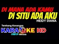 Download Lagu DI MANA ADA KAMU DI SITU ADA AKU Karaoke Nada Wanita