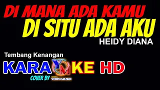 Download DI MANA ADA KAMU DI SITU ADA AKU Karaoke Nada Wanita MP3