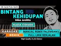 Download Lagu BINTANG KEHIDUPAN_Nike Ardilla || KARAOKE REMIK PALEMBANG