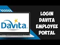 How To Login DaVita Employee Portal Account Online