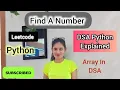 DSA Arrays Find a Number using Linear Search Python Solution Explained